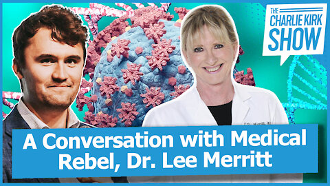 A Conversation with Medical Rebel, Dr. Lee Merritt