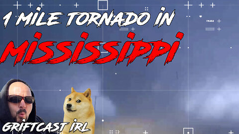 A Return to Regularly Scheduled Banking Crisis 1mile Tornado mississippi Griftcast IRL 3/24/23