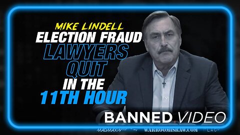 SABOTAGE! Mike Lindell's Election Fraud Lawyers Quit in the 11th Hour