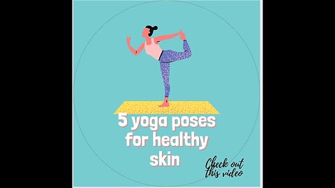 5 Best Yoga tips to maintain healthy skin and posture.