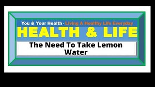 THE HEALTH IMPORTANCE OF DRINKING LEMON WATER