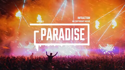 Energetic EDM by Infraction Paradise
