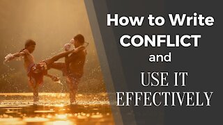 How to Write Conflict and Use it Effectively