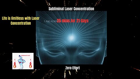 Laser Concentration / Subliminal Video