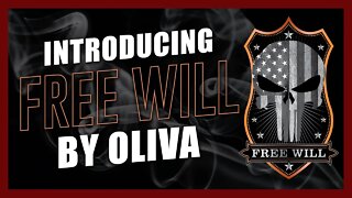 Introducing 'Free Will' by Oliva Cigars