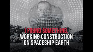 I Found Something, Working Construction on Spaceship Earth - Disney Creepypasta