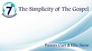 The Simplicity of The Gospel