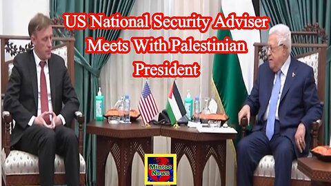 US National Security Adviser meets with Palestinian president