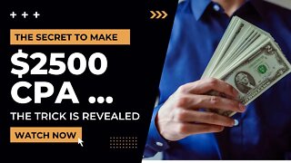 The Secret To MAKE $2500 WITH CPA MARKETING Is Revealed, CPA Marketing for Beginners