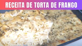 Receita de Torta de Frango com Massa Especial.