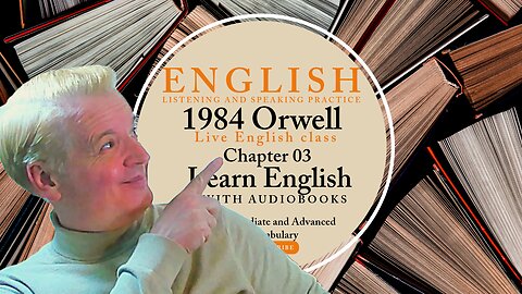 Learn English Audiobooks" 1984" Chapter 3 George Orwell