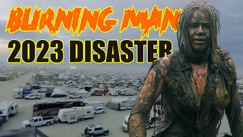 Burning Man 2023 Disaster