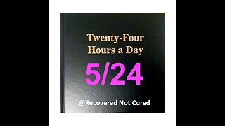 Twenty-Four Hours A Day Book Daily Reading – May 24 - A.A. - Serenity Prayer & Meditation