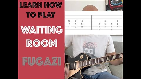 Waiting Room by Fugazi Guitar Lesson WITH TAB!