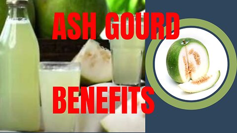 Ash Gourd: Health Benefits of Ash Gourd | #healthandbeautytips