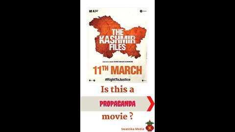 The Kashmir Files - Propaganda Movie?