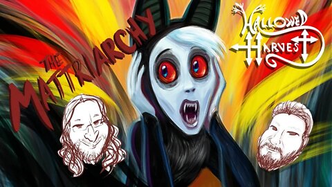 The Mattriarchy Ep 125: Horror with Hallowed Harvest