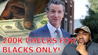 Gavin Newsom Pushing To Give 'FREE' 200K Reparations Checks For Black Californian Residents ONLY!
