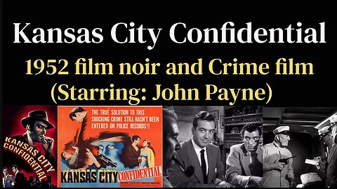 Kansas City Confidential (1952 American film noir)
