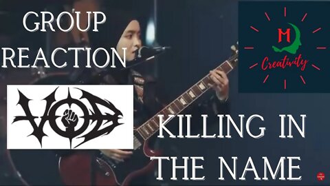 VOB- KILLING IN THE NAME Group Bleeding Edge REACTION!! First time VOB Killing in The Name Reaction