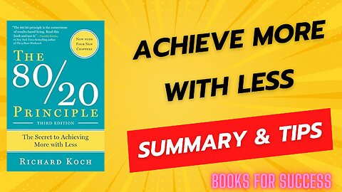 Unveiling the 80/20 Principle - Unlocking Greater Success & Happiness! | Book Summary