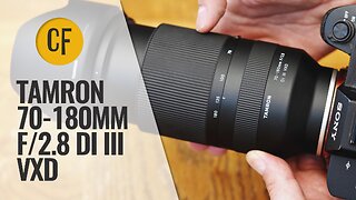 Tamron 70-180mm f/2.8 Di III VXD lens review with samples