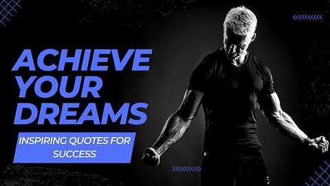 "Achieve Your Dreams: Inspiring Quotes for Success"