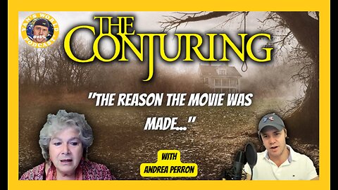 The Conjuring Origins with Andrea Perron - Why Movie Was Made | Clips