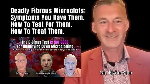 Deadly Fibrous Microclots: Symptoms You Have Them. How To Test For Them. How To Treat Them
