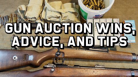 Gun Auction Wins, Advice, and Tips