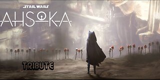 Ahsoka Tribute - Not a Real Jedi