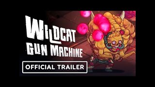 Wildcat Gun Machine - Official Release Date Trailer