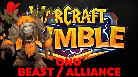 WarCraft Rumble - Onu - Beast + Alliance