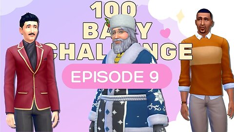 Let's do ALLLL the things || 100 Baby Challenge - Episode 9