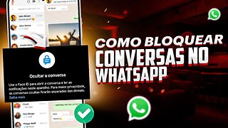 Como BLOQUEAR CONVERSAS COM SENHA no WHATSAPP (NOVA FUNÇÃO)