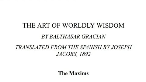 THE ART OF WORLDLY WISDOM, Baltasar Gracián