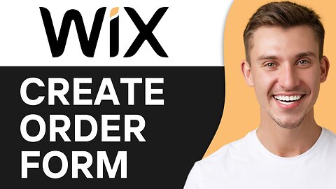 HOW TO CREATE ORDER FORM IN WIX