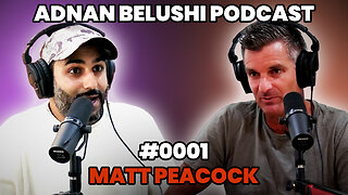 Matt Peacock: Entrepreneur SOLVING the $7.5 billion problem | Adnan Belushi Podcast #001