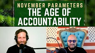 November Parameters | The Age of Accountability