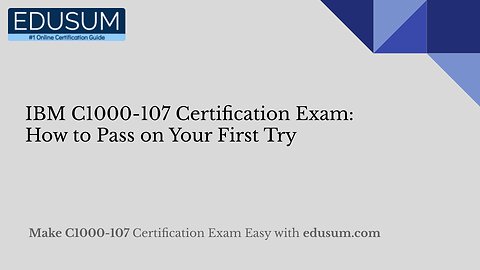 IBM C1000-107 Certification Exam: How to Pass on Your First Try