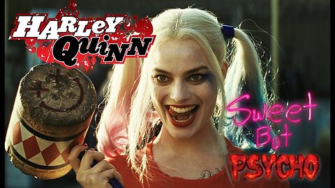 Harley Quinn | Sweet But Psycho (Click link Description)