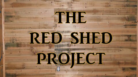 The Red Shed Project Episode 1