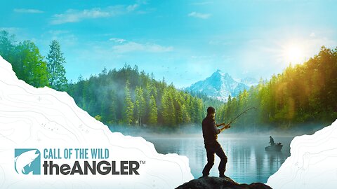WE ARE FISHING FOR BIGGINS- CALL OF THE WILD: THE ANGLER EP.1