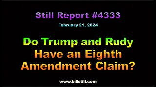 Do Trump and Rudy Have An 8th Amendment Claim?, 4333