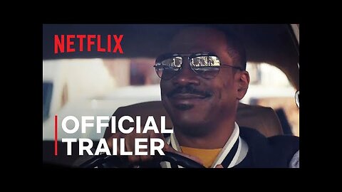 Beverly Hills Cop: Axel F | Official Trailer | Netflix