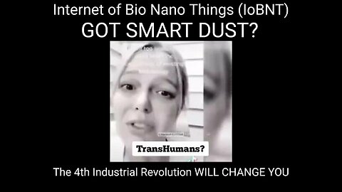 “Internet of Bio Nano Things” (IoBNT) The 4th Industrial Revolution WILL CHANGE YOU
