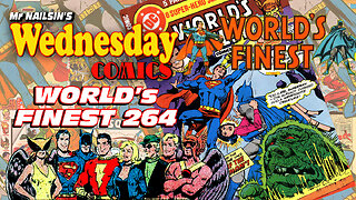 Mr Nailsin's Wednesday Comics: World's Finest 264
