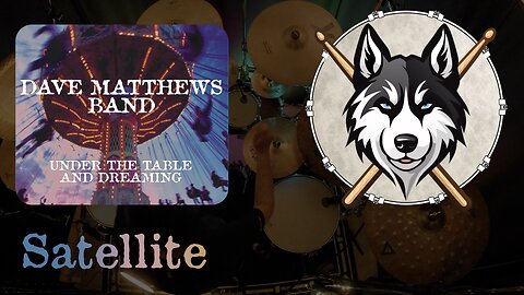 20 — Dave Matthews Band — Satellite — Drum Cover by HuskeyDrums