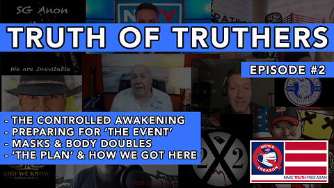 Truth of Truthers #2: Prepping The Masses | Martial Law | Masks & Doubles | The 'Planned Awakening'