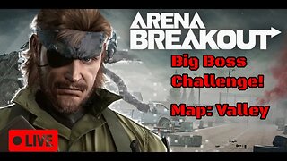 I Completed the “Big Boss” Challenge on Arena Breakout‼️ Episode 1 (Map - Valley)